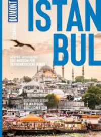 DUMONT Bildatlas Istanbul : Das praktische Reisemagazin zur Einstimmung. (DuMont BILDATLAS 034) （5. Aufl. 2026. 122 S. 200 Abb. 280 mm）
