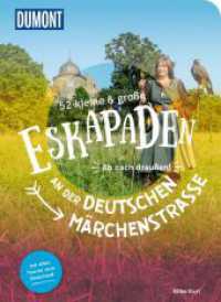 52 kleine & große Eskapaden an der Deutschen Märchenstraße : Ab nach draußen! (DuMont Eskapaden) （1. Auflage, Neuerscheinung. 2025. 232 S. 200 Abb. 240 mm）