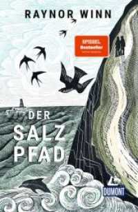 Der Salzpfad : SPIEGEL-Bestseller (DuMont Welt - Menschen - Reisen) （1. Auflage, Sonderausgabe. 2022. 336 S. 13 Abb. 210 mm）