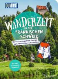 DUMONT Wanderzeit in der Fränkischen Schweiz : Herrlich entspannte Wandertouren zum Abschalten & Genießen （1. Auflage, Neuerscheinung. 2024. 224 S. 200 Abb. 205 mm）