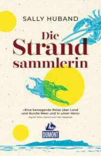 Die Strandsammlerin (DuMont Welt - Menschen - Reisen) （1. Auflage, Neuerscheinung. 2024. 350 S. 210 mm）