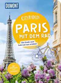 DUMONT Cityradeln Paris mit dem Rad : Die Stadt vom Fahrrad aus erleben （1. Auflage, Neuerscheinung. 2024. 172 S. 180 Abb. 205 mm）