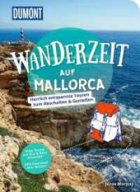 DUMONT Wanderzeit auf Mallorca : Herrlich entspannte Wandertouren zum Abschalten & Genießen （1. Auflage, Neuerscheinung. 2025. 224 S. 200 Abb. 205 mm）