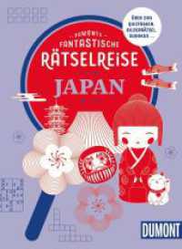 DUMONTs Fantastische Rätselreise Japan (DuMont Geschenkbuch) （1. Auflage, Neuerscheinung. 2025. 160 S. 205 mm）