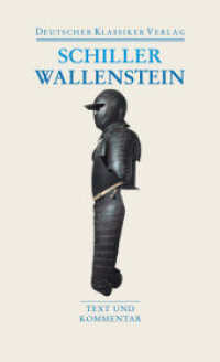 シラー『ヴァレンシュタイン』（ドイツ古典叢書文庫版）<br>Wallenstein : Text und Kommentar (DKV Taschenbuch 3) （2005. 1262 S. 177 mm）