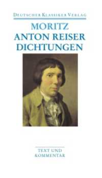 モーリッツ『アントン・ライザー』他作品集（ドイツ古典叢書文庫版）<br>Anton Reiser : Dichtungen und Schriften zur Erfahrungsseelenkunde. Text und Kommentar. Kommentierte Ausgabe (DKV Taschenbuch 8) （2. Aufl. 2006. 1361 S. 179 mm）