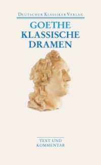 ゲーテ古典的戯曲集：原典＋注解（ドイツ古典叢書文庫版）<br>Klassische Dramen: Iphigenie auf Tauris / Egmont / Torquato Tasso (DKV Taschenbuch 30) （2008. 1500 S. 178 mm）