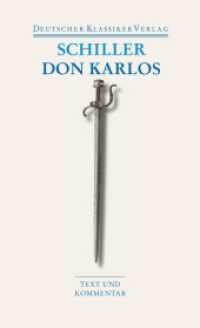 シラー『ドン・カルロス』原典＋注解（ドイツ古典叢書文庫版）<br>Don Karlos : Text und Kommentar (DKV Taschenbuch 35) （2009. 1369 S. 177 mm）