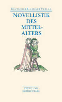 Novellistik des Mittelalters : Texte und Kommentare (DKV Taschenbuch 47) （4. Aufl. 2010. 1384 S. 177 mm）