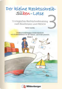 Der kleine Rechtschreib-Silben-Lotse. 3. Klasse, Schülerarbeitsheft : Schulbuch unabhängiges Schülerarbeitsheft mit 60 Arbeitsblättern für den Klassen- und Förderunterricht （5. Aufl. 2023. 64 S. m. farb. Illustr. 29.7 cm）