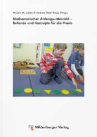 Mathematischer Anfangsunterricht - Befunde und Konzepte für die Praxis : Vorwort: Peter-Koop, Andrea; Lüken, Miriam M. （2011. 192 S. m. Abb. 24 cm）