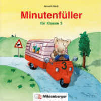Minutenfüller Klasse 3 : Abreißblock in Umschlag, für Freiarbeit, Vertretungsstunden und zu Hause. Für Freiarbeit, Vertretungsstunden und zu Hause （3. Aufl. 2023. 96 S. 96 KVs, einf., 19,5 x 19,5 cm, Abreißblock.）