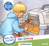 Mats, Mila und Molly - Der Umzug - Schwierigkeitsstufe B H.4 : Eine Geschichte in drei Schwierigkeitsstufen (Mats, Mila und Molli .4) （2018. 16 S. m. farb. Illustr. 13.5 x 14.5 cm）