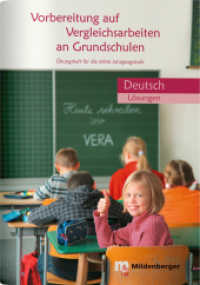 Vorbereitung auf Vergleichsarbeiten an Grundschulen - Deutsch, Lösungen : Lösungsheft für die 3. Jahrgangsstufe, Deutsch (VERA) (Vorbereitung auf Vergleichsarbeiten an Grundschulen .1) （3. Aufl. 2018. 32 S. 29.6 cm）
