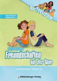 Freundschaften auf der Spur, Kopiervorlagen : Leseförderung in Klasse 3/4 (Die Textspione) （2010. 88 S. 29.8 cm）