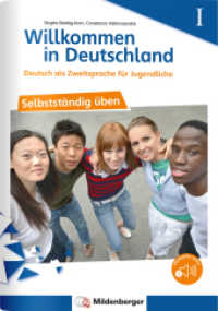 Willkommen in Deutschland - Deutsch als Zweitsprache für Jugendliche - Selbstständig üben I （2023. 80 S. DIN A4, 80 S., vierf., Gh, Lösungsheft (20 S., vierf.）