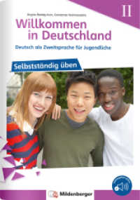 Willkommen in Deutschland - Deutsch als Zweitsprache für Jugendliche - Selbstständig üben II （2024. 80 S. DIN A4, 80 Seiten, vierfarbig, geheftet, Lösungsheft）