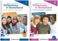 Willkommen in Deutschland - Deutsch als Zweitsprache für Jugendliche - Selbstständig üben I + II （2024. 160 S. je 80 Seiten, DIN A4, vierfarbig, geheftet, Lösungsh）
