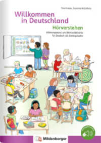 Willkommen in Deutschland - Hörverstehen : Hörkompetenz und Hörverständnis für Deutsch als Zweitsprache (Willkommen in Deutschland) （2024. 64 S. DIN A4, 64 Seiten, vierfarbig, geheftet, Stickerbogen und）