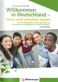 Willkommen in Deutschland - Deutsch als Zweitsprache für Jugendliche - Lesen und schreiben lernen für Jugendliche (Willkommen in Deutschland) （2. Aufl. 2022. 72 S. m. farb Abb., Kartonbeilage u. Lösungsheft.）