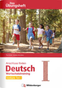 Anschluss finden / Deutsch - Das Übungsheft - Vorkurs Teil I : Wortschatztraining Klasse 1 bis 4 (Anschluss finden) （2018. 64 S. 29.7 cm）