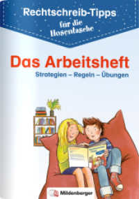Rechtschreib-Tipps für die Hosentasche - Das Arbeitsheft : Strategien - Regeln - Übungen (Rechtschreib-Tipps für die Hosentasche) （2. Aufl. 2021. 48 S. 29.7 cm）
