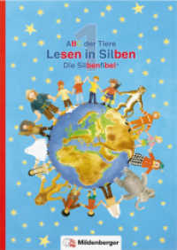 ABC der Tiere 1 · Lesen in Silben (Die Silbenfibel) · Ausgabe Bayern : LehrplanPLUS (ABC der Tiere, Ausgabe Bayern 1) （5. Aufl. 2021. 120 S. m. zahlr. farb. Illustr., Beilage: Lauttabelle.）