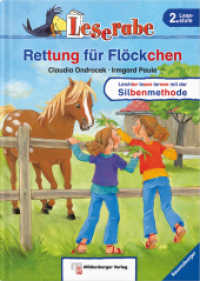 Leserabe - Rettung für Flöckchen : Leichter lesen lernen mit der Silbenmethode (Leserabe - 2. Lesestufe) （2. Aufl. 2016. 44 S. m. zahlr. farb. Illustr. 24.2 cm）