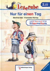 Nur für einen Tag : Lesestufe 2 (Leserabe) （7. Aufl. 2025. 60 S. m. zahlr. farb. Illustr. 24.2 cm）