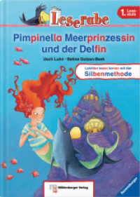 Leserabe - Pimpinella Meerprinzessin und der Delfin : Lesestufe 1 (Leserabe) （5. Aufl. 2023. 44 S. vierf. 24 cm）