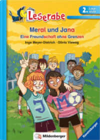 Meral und Jana : Lesestufe 2 (Leserabe 40) （2018. 44 S. m. farb. Illustr. 24 cm）
