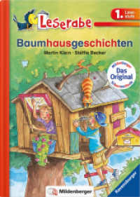 Baumhausgeschichten : Lesestufe 1 (Leserabe) （6. Aufl. 2021. 44 S. m. zahlr. farb. Illustr. 24 cm）