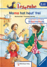 Mama hat heut' frei : Lesestufe 2 (Leserabe - 2. Lesestufe) （5. Aufl. 2025. 60 S. m. zahlr. farb. Illustr. 24 cm）