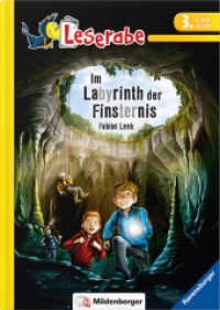 Im Labyrinth der Finsternis : Lesestufe 3 (Leserabe 1) （2016. 60 S. m. farb. Illustr. 24 cm）