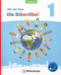 ABC der Tiere 1 Neubearbeitung - Die Silbenfibel Kompakt : Leselehrgang, Druckschrift · Förderausgabe (ABC der Tiere - Neubearbeitung 2023 Kompakt Förderausgabe) （2. Aufl. 2024. 120 S. 21,3 x 26,5 cm, 120 S., vierf., FeEbd, Beilage "）