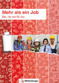 Mehr als ein Job - Berufe mit Risiko : Die Welt der Berufe kennenlernen (Mehr als ein Job) （2021. 64 S. 64 S., vierf., FeEbd, 17 x 23,5 cm. 23.5 cm）