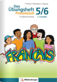 Das Übungsheft Französisch 5/6 - 1. Lernjahr : On apprend le français (Das Übungsheft Französisch) （2. Aufl. 2024. 64 S. 64 S., vierf., Gh, 17 x 24 cm, mit Stickerbogen,）