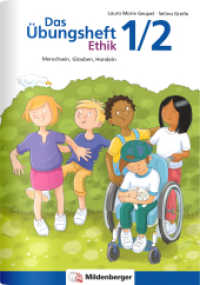 Das Übungsheft Ethik 1/2 : Menschsein, Glauben, Handeln (Übungsheft Ethik) （2025. 64 S. DIN A 4, 64 Seiten, vierfarbig, geheftet, Stickerbogen und）