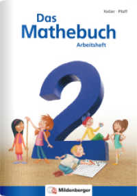 Das Mathebuch 2 - 2. Klasse, Arbeitsheft (Das Mathebuch 2 1) （6. Aufl. 2022. 64 S. m. farb. Abb. 29.7 cm）