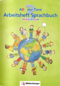 ABC der Tiere 3 - 3. Schuljahr, Arbeitsheft Sprachbuch, m. CD-ROM (Silbierte Ausgabe) (ABC der Tiere - Neubearbeitung) （4. Aufl. 2019. 80 S. m. farb. Abb. 29.7 cm）