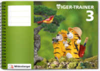 Mathetiger - Neubearbeitung 3. Schuljahr, Tiger-Trainer : Arbeitsheft, Festigung und produktives Üben (Mathetiger - Neubearbeitung) （5. Aufl. 2018. 96 S. 14.8 x 21 cm）