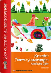 Blick durch! für Kurzentschlossene. Kreative Fenstergestaltungen rund ums Jahr （2010. 56 S. m. zahlr. meist farb. Abb. 29.6 cm）