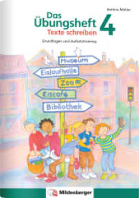 Das Übungsheft Texte schreiben 4. Schuljahr : Grundlagen und Aufsatztraining (Das Übungsheft Texte schreiben) （4. Aufl. 2024. 64 S. 24 cm）