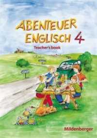 Abenteuer Englisch. 4. Schuljahr, Teacher's book : Anregungen zur Unterrichtsgestaltung （2005. 68 S. zweifarb. 29.7 cm）