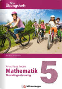 Anschluss finden - Mathematik 5 : Grundlagentraining zur Förderung und Integration (Anschluss finden Mathematik - Das Übungsheft) （3. Aufl. 2024. 64 S. m. farb. Abb., Stickerbogen, 16 S. Lösungshe）