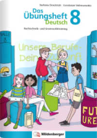 Das Übungsheft Deutsch 8 : Rechtschreib- und Grammatiktraining (Das Übungsheft Deutsch) （3. Aufl. 2025. 64 S. 24 cm）