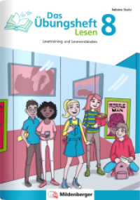 Das Übungsheft Lesen Klasse 8 : Lesetraining und Leseverständnis (Das Übungsheft Lesen) （2. Aufl. 2024. 64 S. vierfarb., mit Stickerbogen und Lösungsheft.）