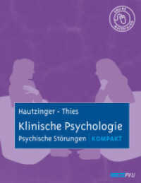 Klinische Psychologie, Psychische Störungen kompakt : Mit Online-Materialien (Lehrbuch kompakt) （2009. 205 S. m. Tab. 251 mm）