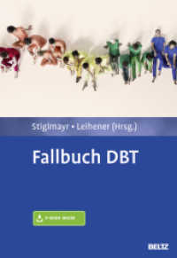 Fallbuch DBT : Mit Online-Zugang （Originalausgabe. 2015. 366 S. 5 schw.-w. Abb., 30 schw.-w. Tab. 247 mm）
