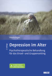 Depression im Alter, m. 1 Buch, m. 1 E-Book : Psychotherapeutische Behandlung für das Einzel- und Gruppensetting. E-Book inside + Arbeitsmaterial （2., überarb. u. erw. Aufl. 2016. 205 S. 45 schw.-w. Abb., 9 schw.）